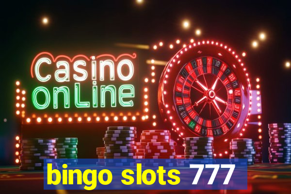 bingo slots 777