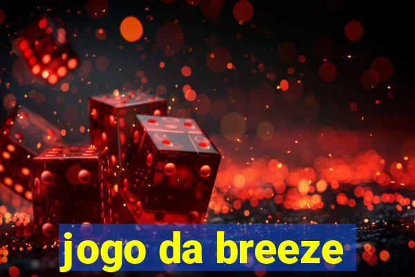 jogo da breeze