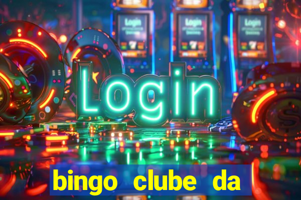 bingo clube da dinheiro de verdade