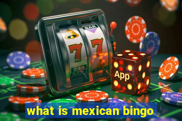 what is mexican bingo