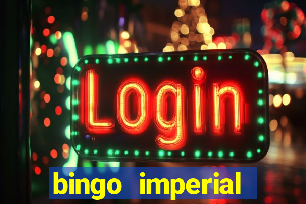 bingo imperial assis brasil