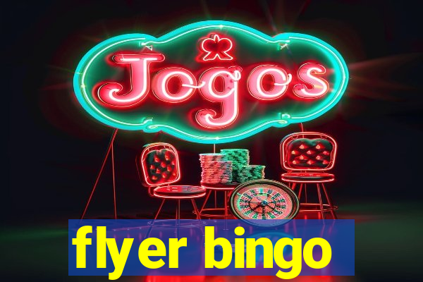 flyer bingo