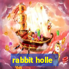 rabbit holle