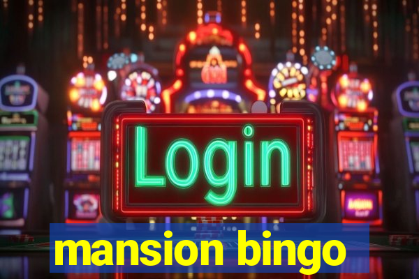 mansion bingo