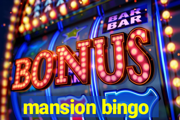 mansion bingo