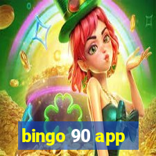 bingo 90 app