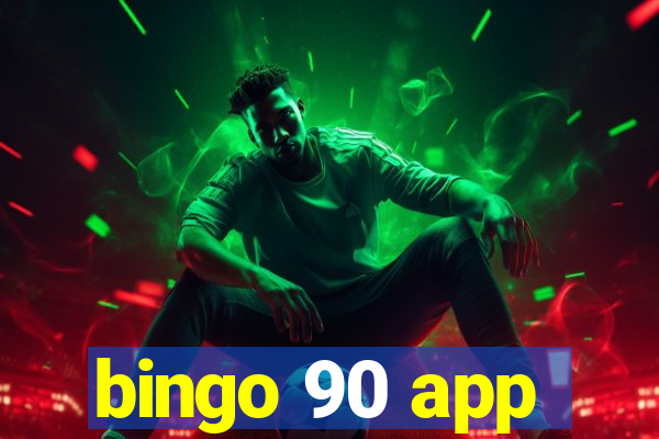 bingo 90 app