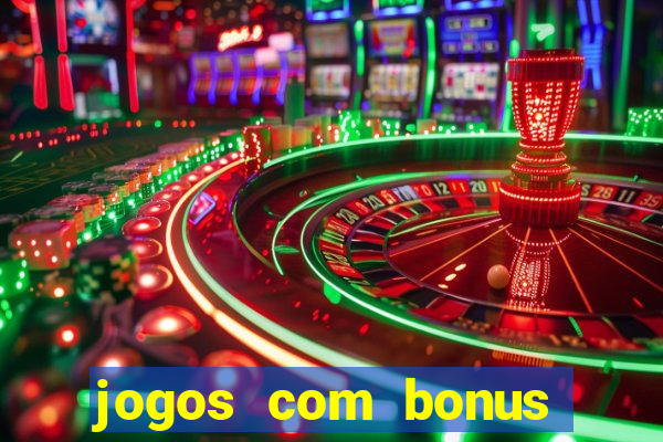 jogos com bonus sem depósito