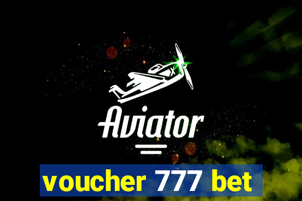 voucher 777 bet