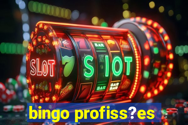 bingo profiss?es