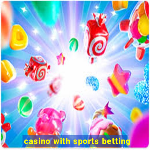 casino with sports betting