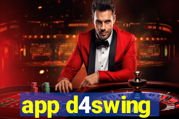 app d4swing