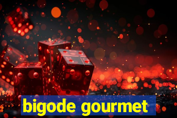 bigode gourmet