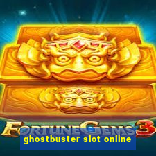 ghostbuster slot online