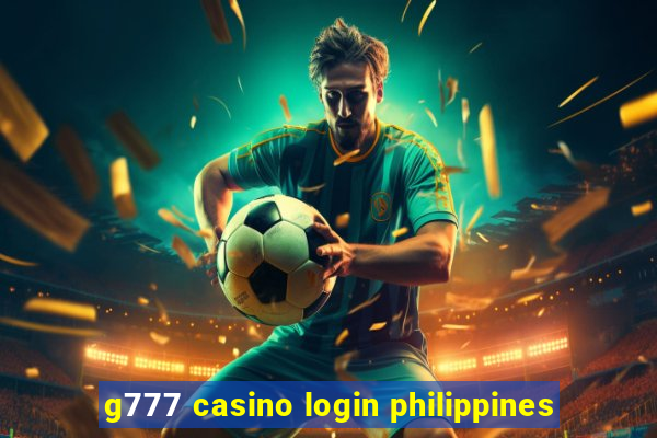 g777 casino login philippines