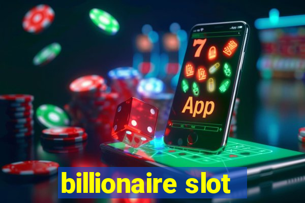 billionaire slot