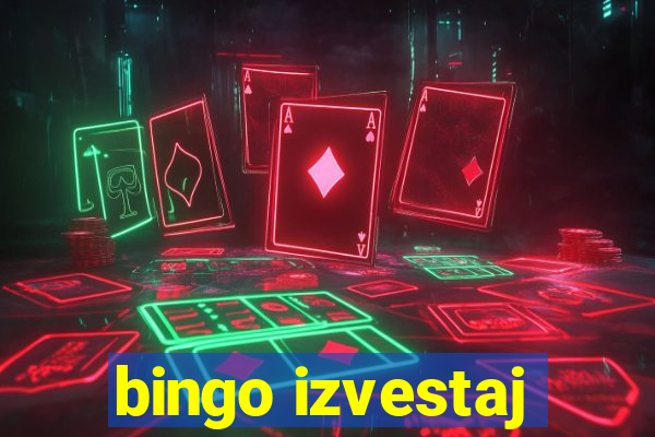 bingo izvestaj