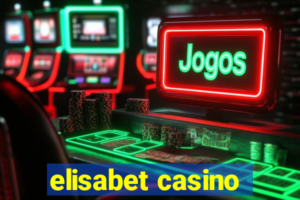 elisabet casino