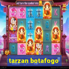 tarzan botafogo