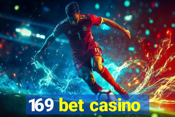 169 bet casino