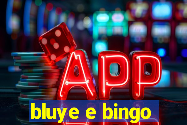 bluye e bingo