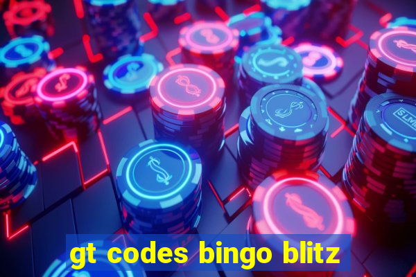 gt codes bingo blitz