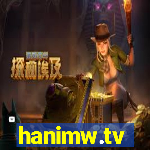 hanimw.tv