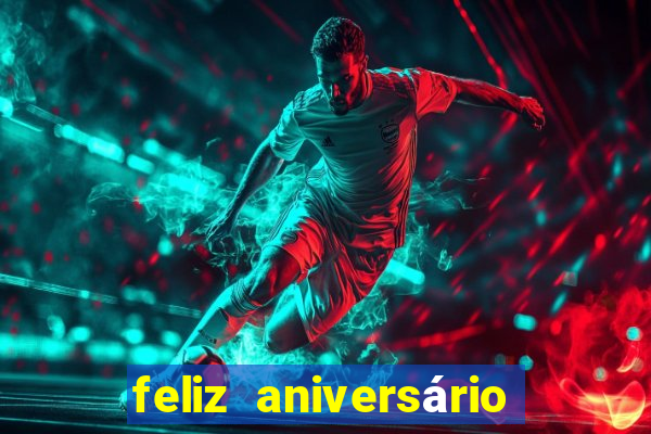 feliz aniversário amiga mensagem