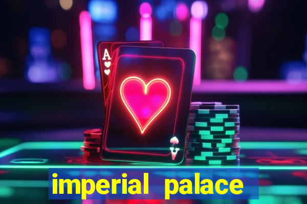 imperial palace casino vegas