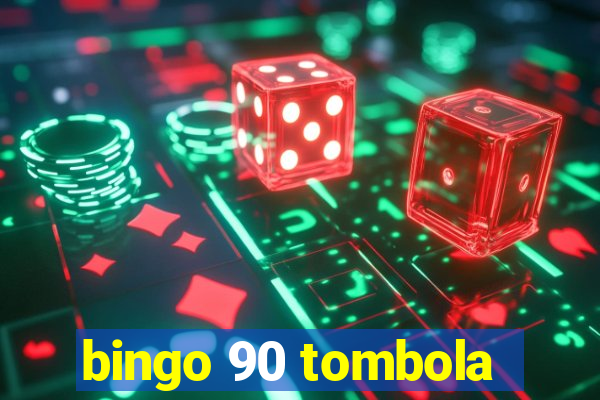 bingo 90 tombola