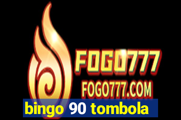 bingo 90 tombola