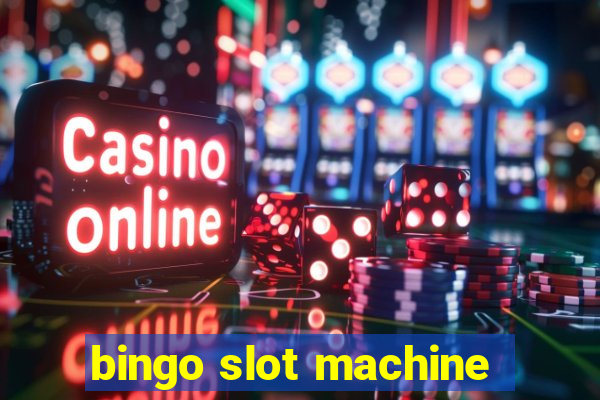 bingo slot machine