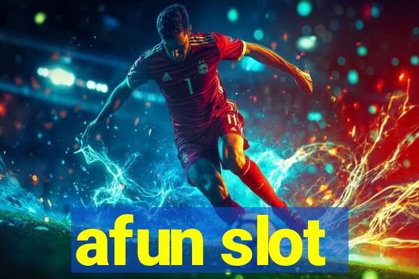 afun slot