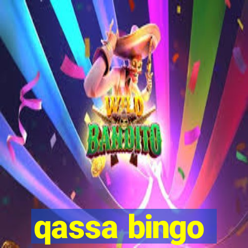 qassa bingo