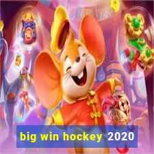 big win hockey 2020