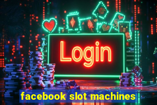 facebook slot machines