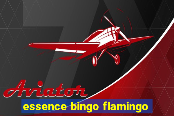 essence bingo flamingo