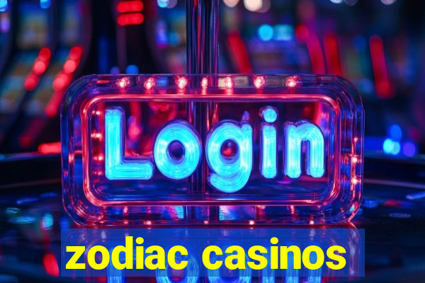 zodiac casinos