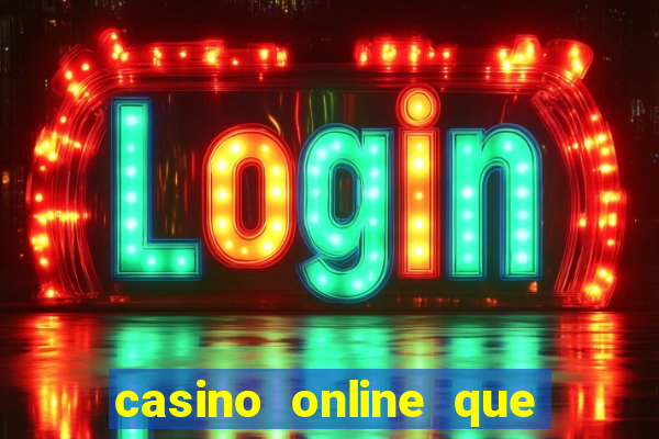 casino online que pagam de verdade