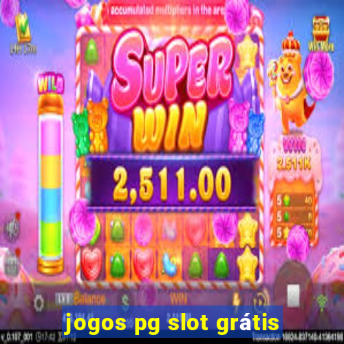 jogos pg slot grátis