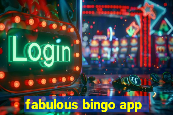 fabulous bingo app