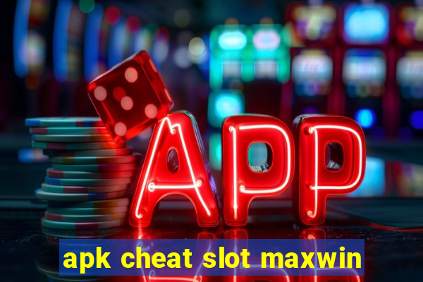 apk cheat slot maxwin