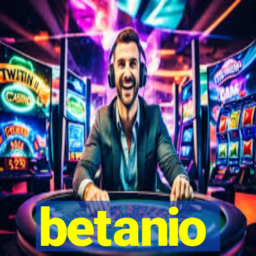 betanio