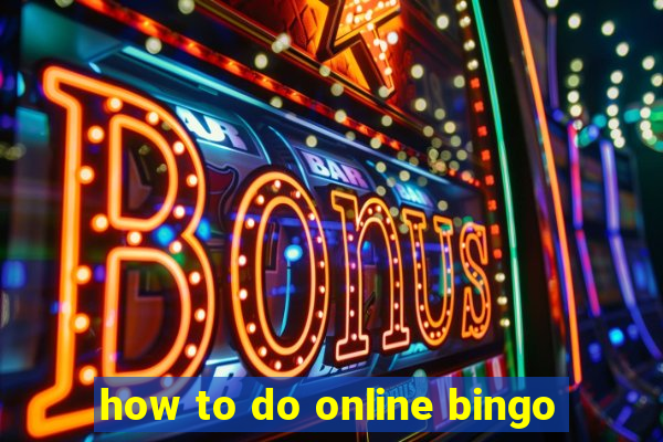 how to do online bingo