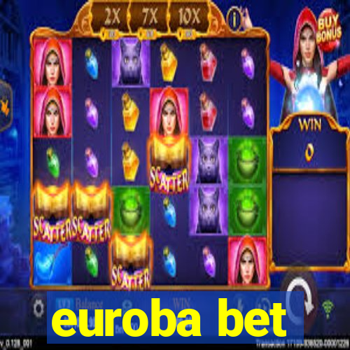 euroba bet