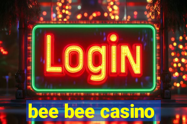 bee bee casino