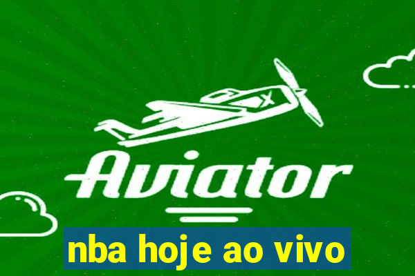 nba hoje ao vivo