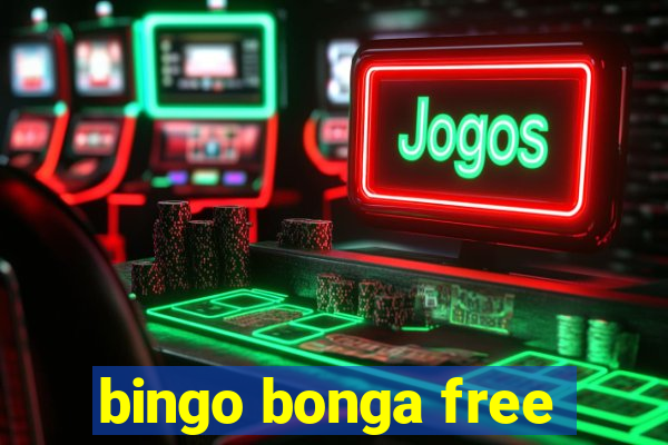 bingo bonga free