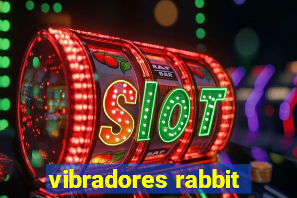 vibradores rabbit