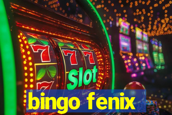 bingo fenix